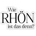Sticker | Wie Rhön ist das denn? (schwarz) - white matte