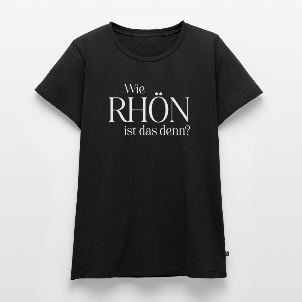 Damen-Shirt | Wie RHÖN ist das denn? - black