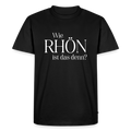 Herren-Shirt | Wie RHÖN ist das denn? - black