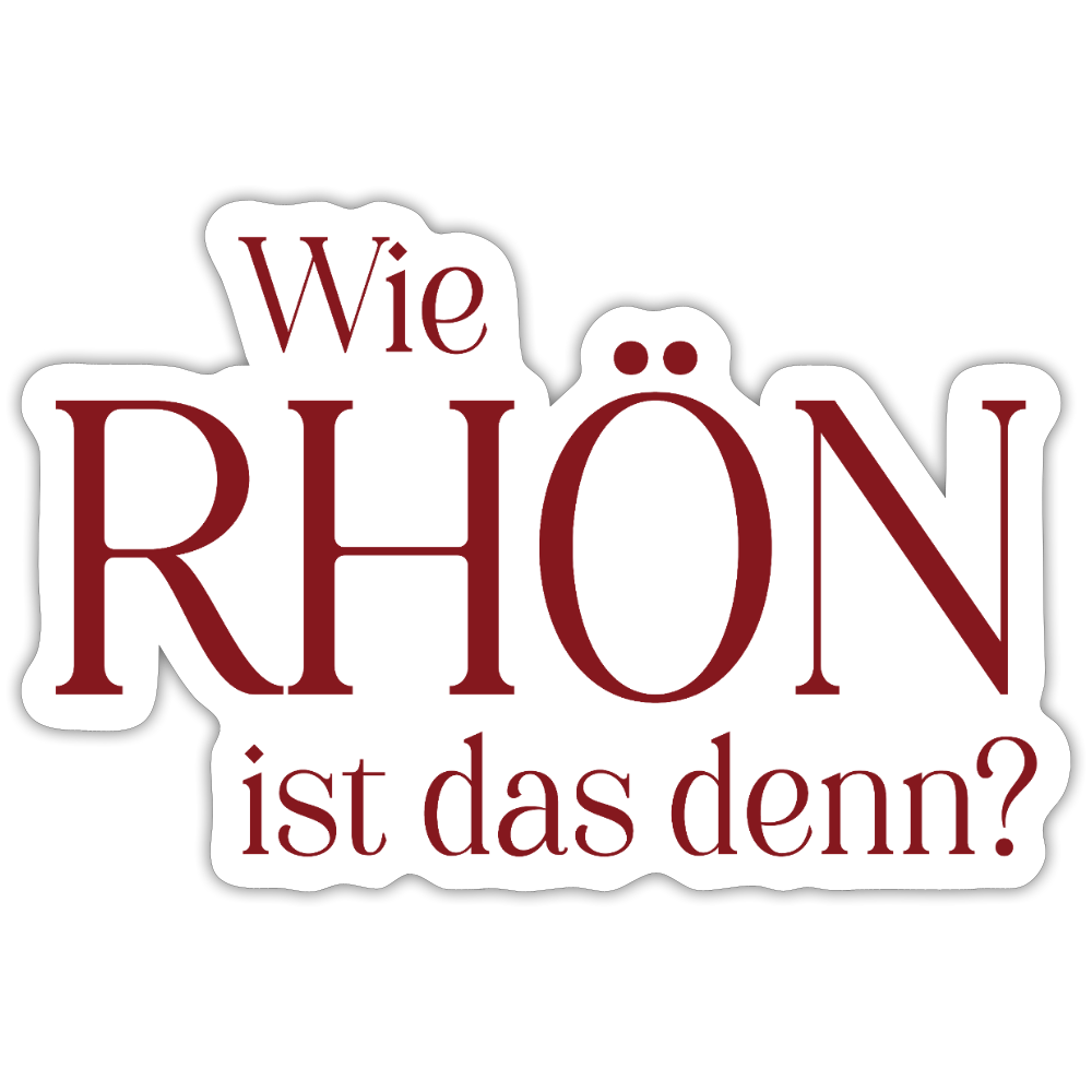 Sticker | Wie Rhön ist das denn? (rot) - white matte