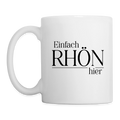 Tasse | Einfach Rhön hier (schwarz) - white